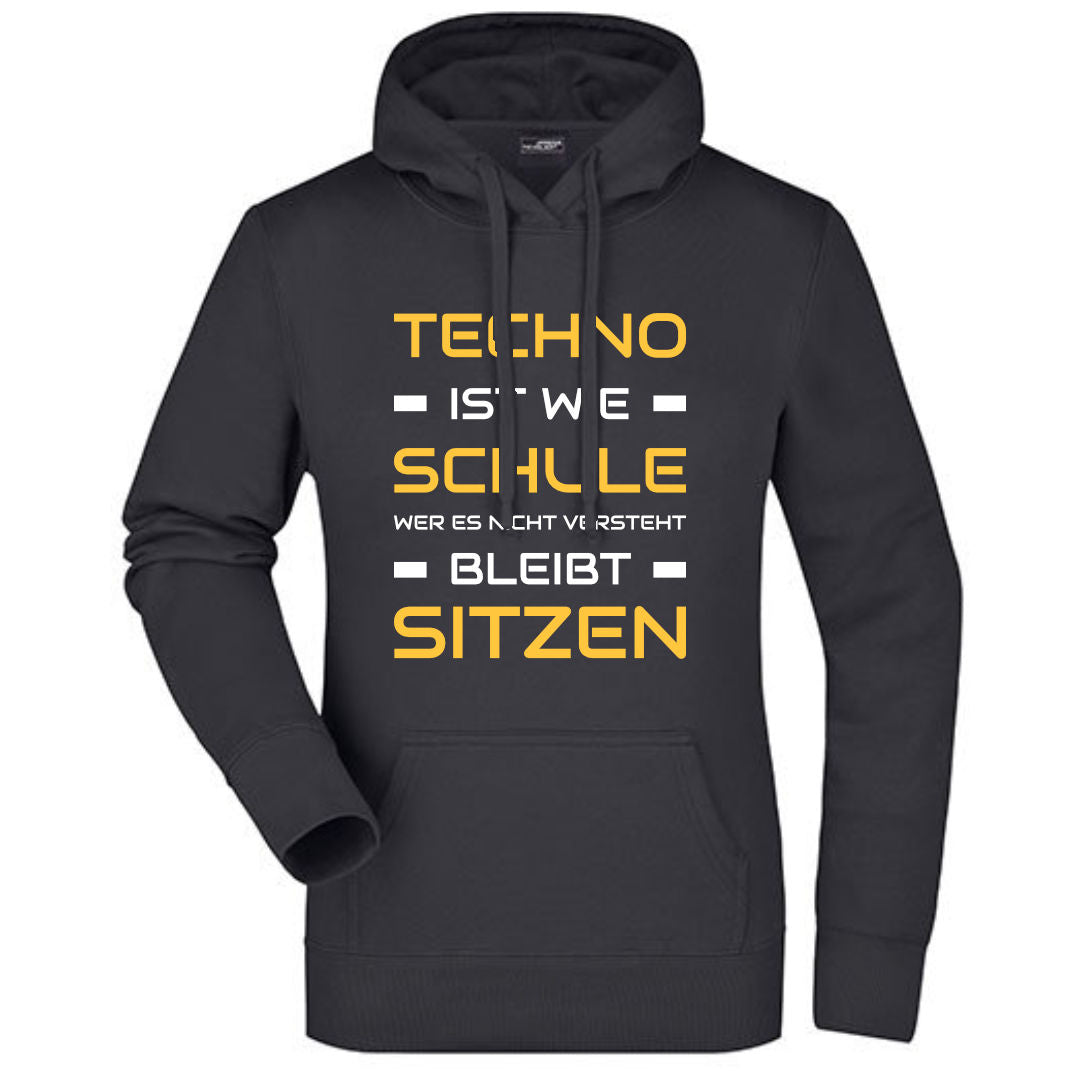 Techno ist wie Schule - Hoodie